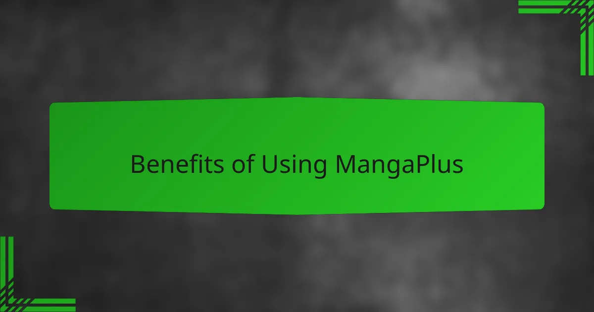 Benefits of Using MangaPlus