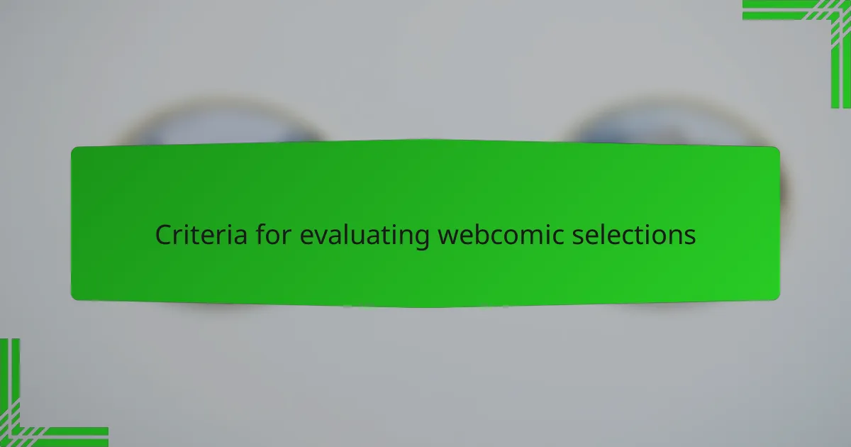 Criteria for evaluating webcomic selections
