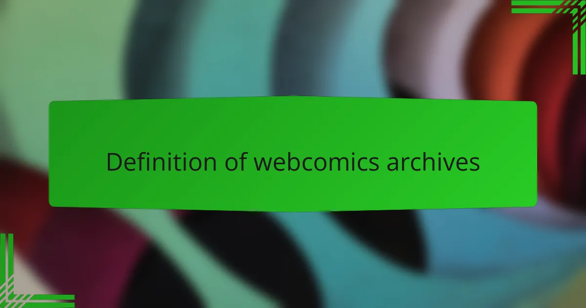 Definition of webcomics archives