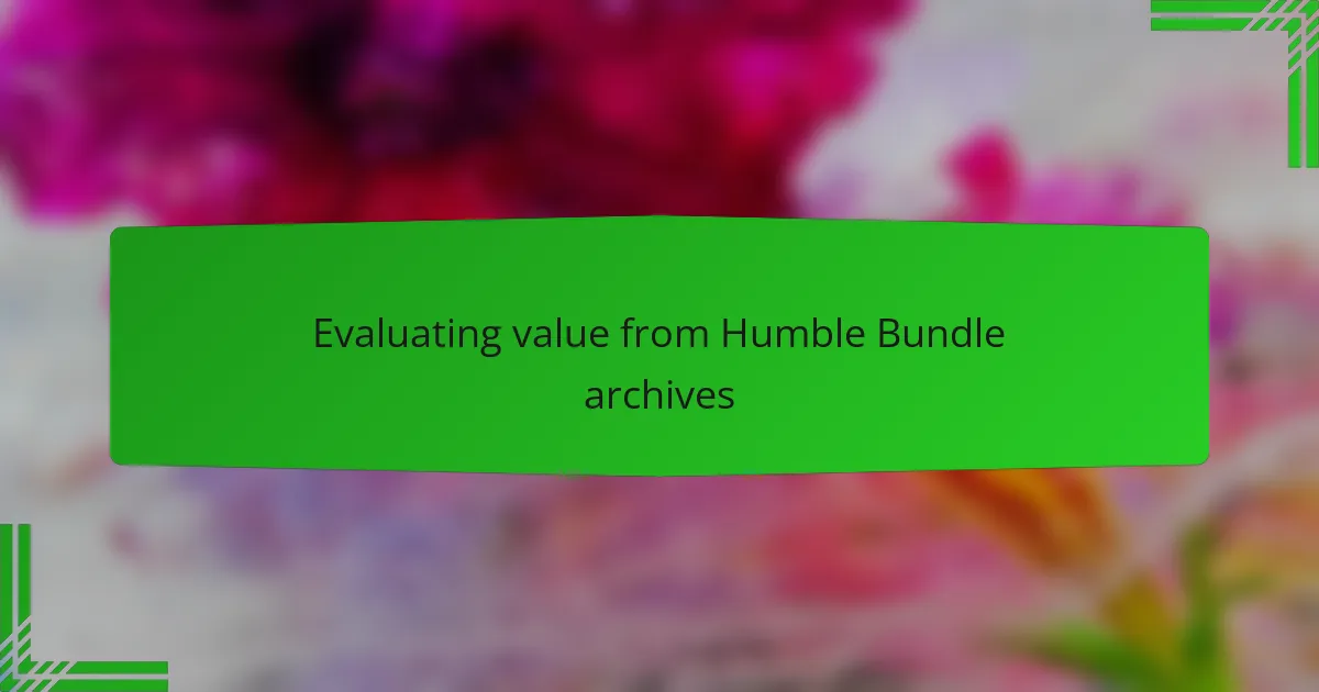 Evaluating value from Humble Bundle archives
