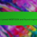 How I joined WEBTOON and found inspiration
