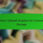 How I Utilized Dropbox for Comics Storage