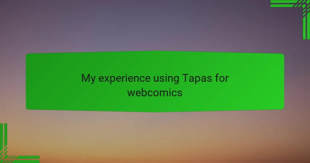 My experience using Tapas for webcomics