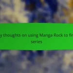 My thoughts on using Manga Rock to find series