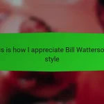 This is how I appreciate Bill Watterson’s style
