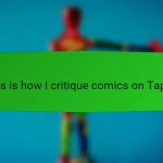 This is how I critique comics on Tapas