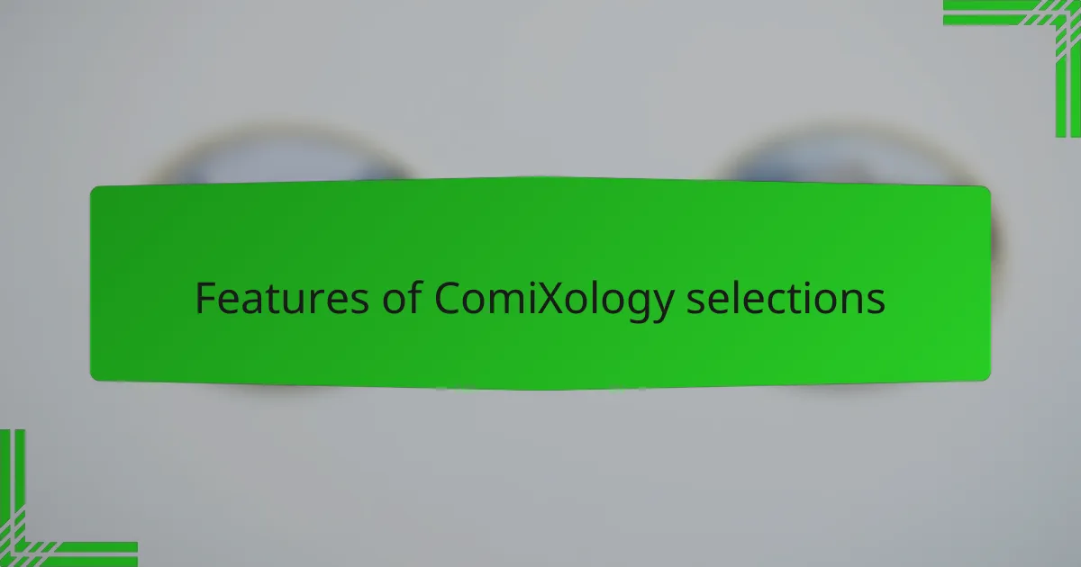 Features of ComiXology selections