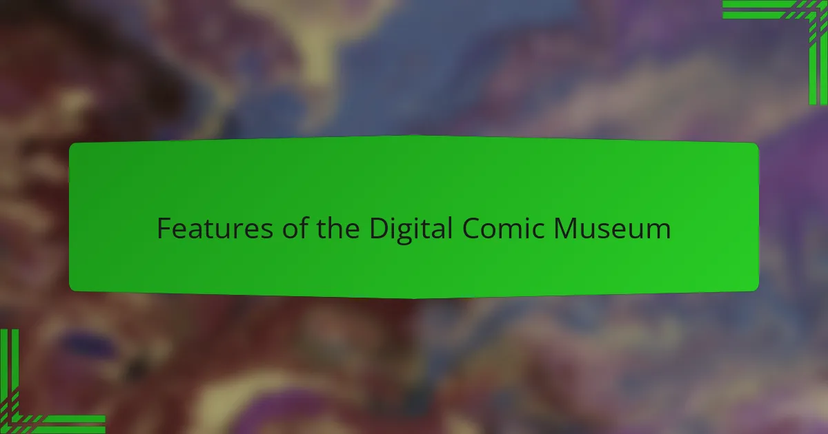 Features of the Digital Comic Museum