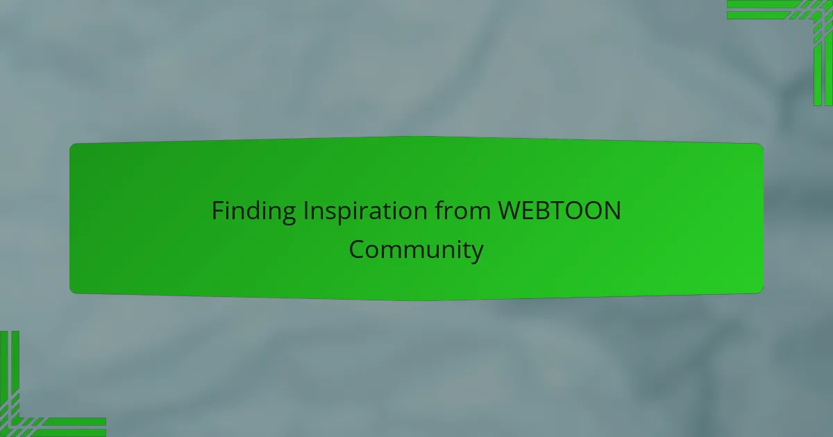 Finding Inspiration from WEBTOON Community