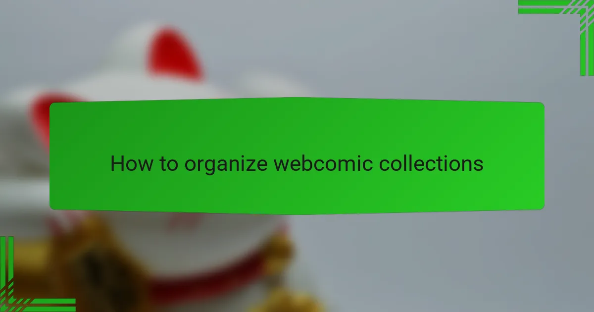 How to organize webcomic collections