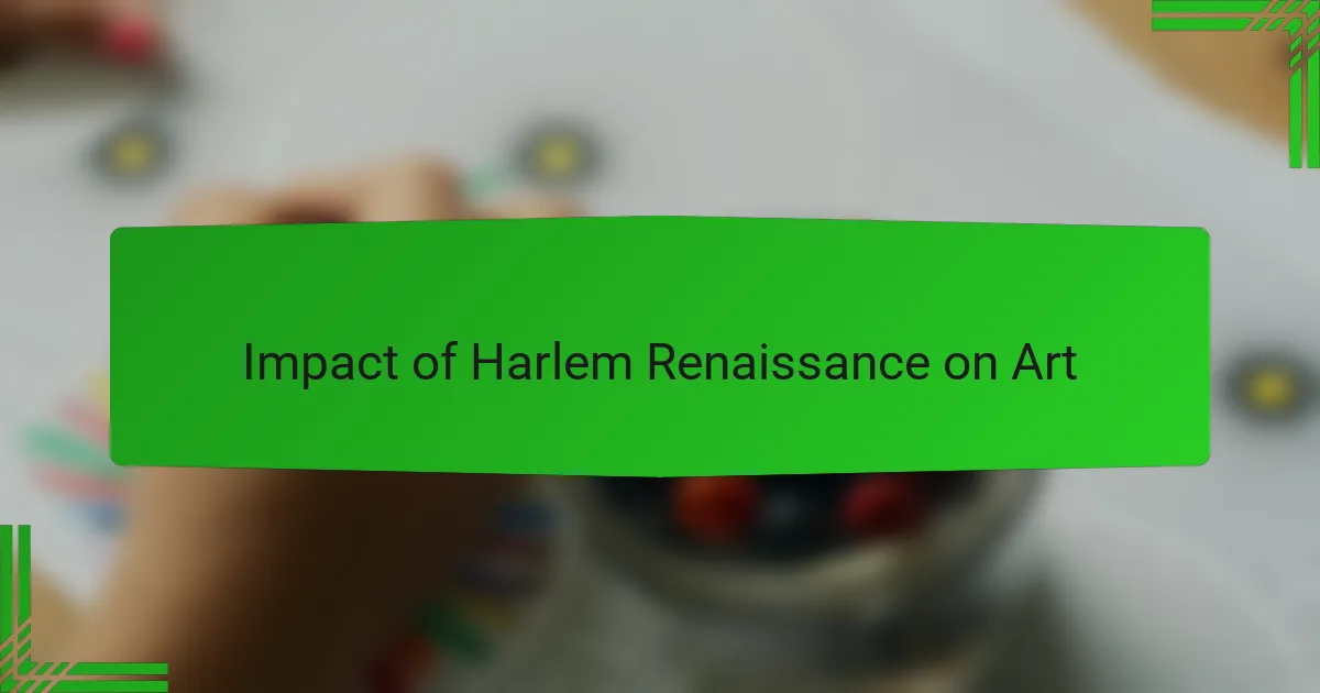 Impact of Harlem Renaissance on Art