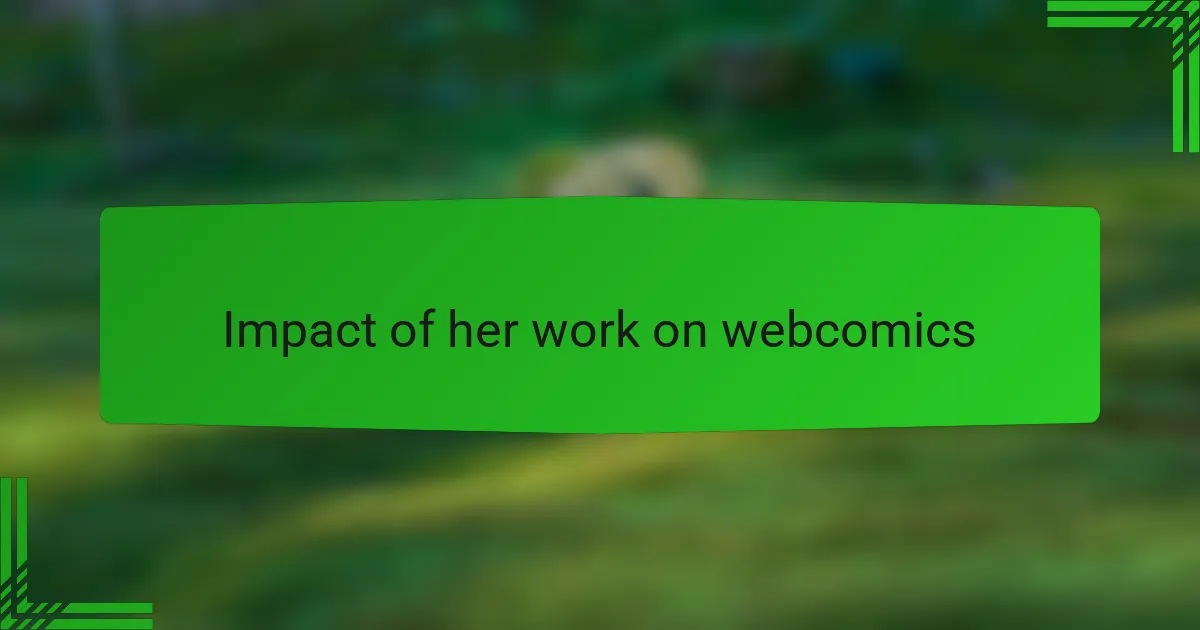 Impact of her work on webcomics