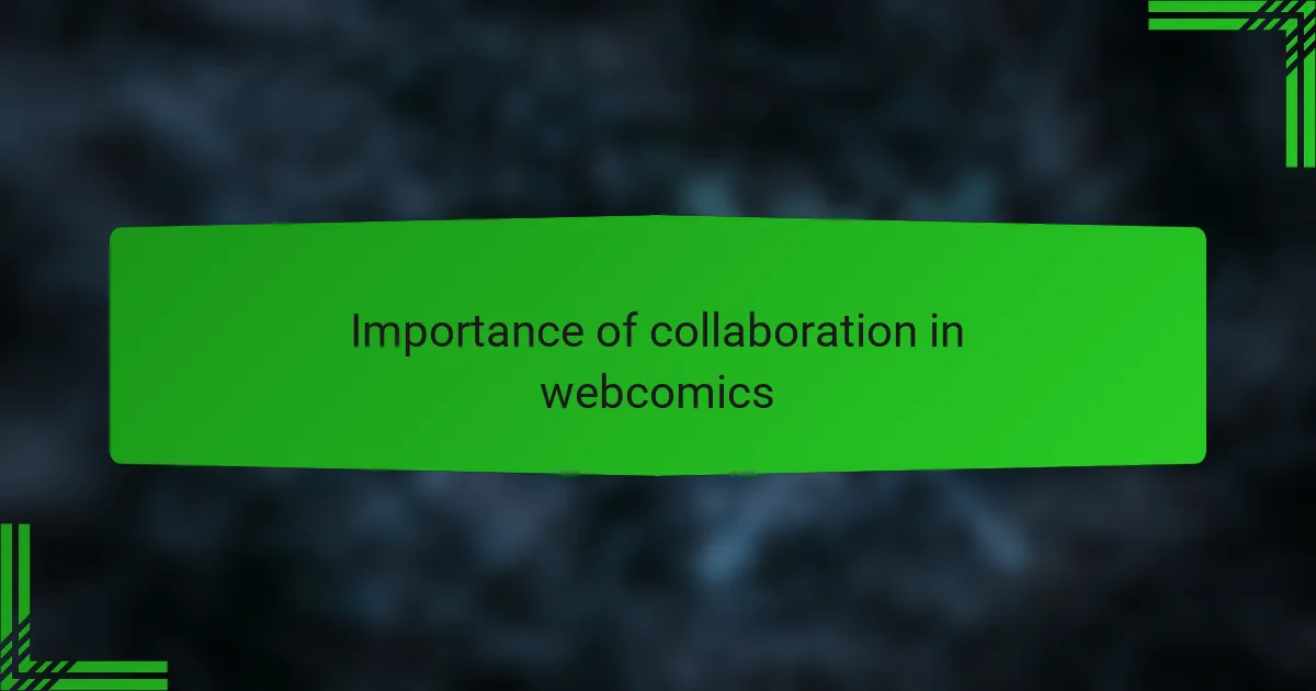 Importance of collaboration in webcomics