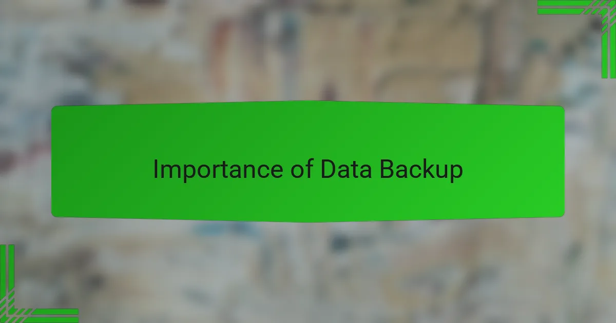 Importance of Data Backup