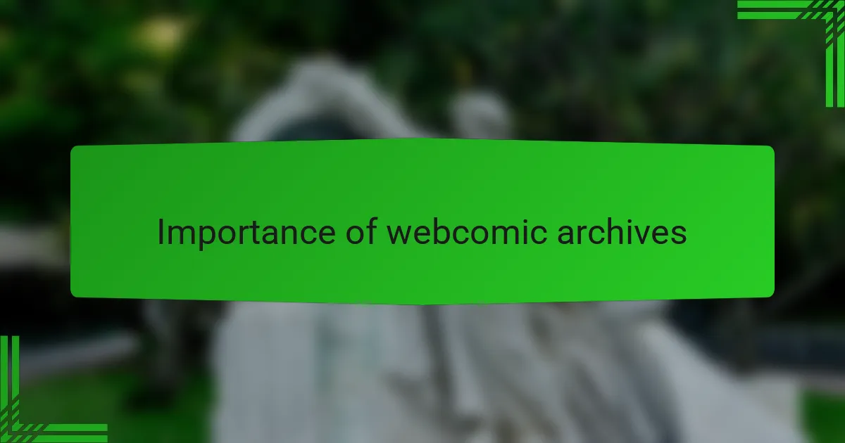Importance of webcomic archives