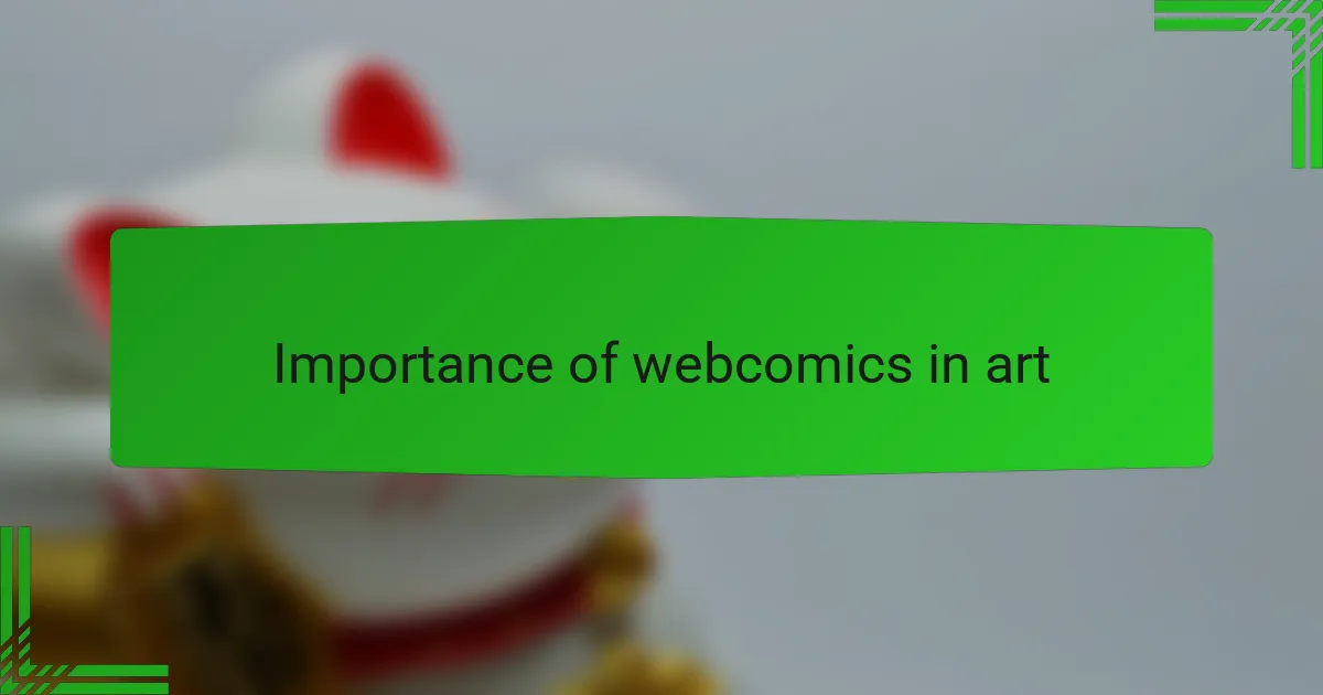 Importance of webcomics in art