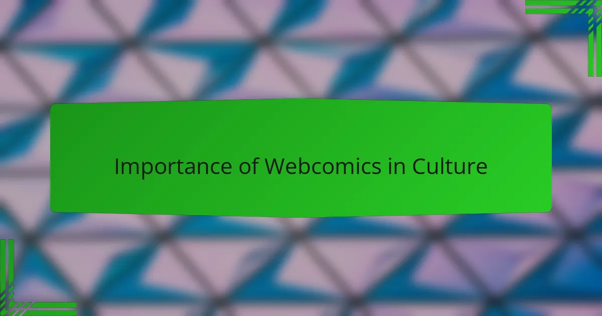 Importance of webcomics in culture