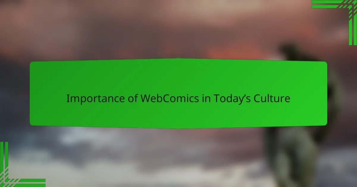 Importance of WebComics in Today’s Culture