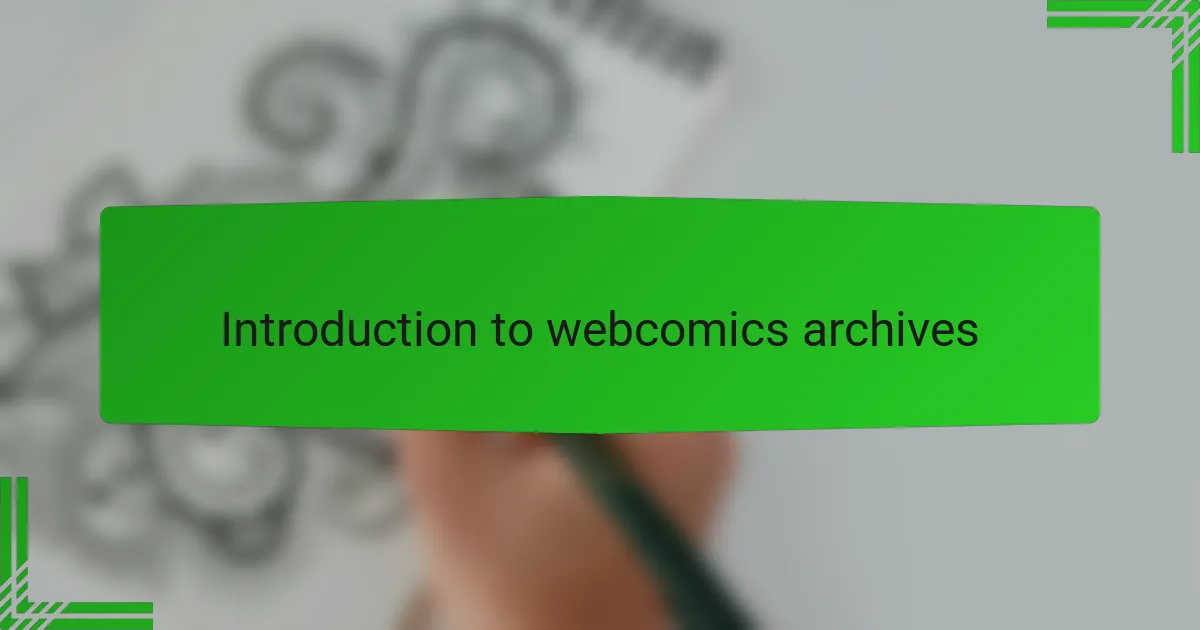Introduction to Webcomics Archives
