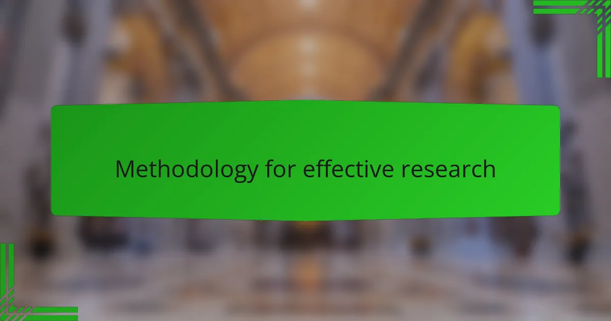 Methodology for effective research