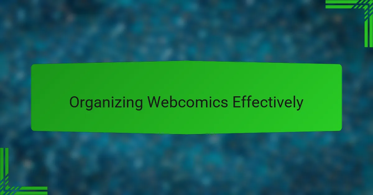 Organizing Webcomics Effectively