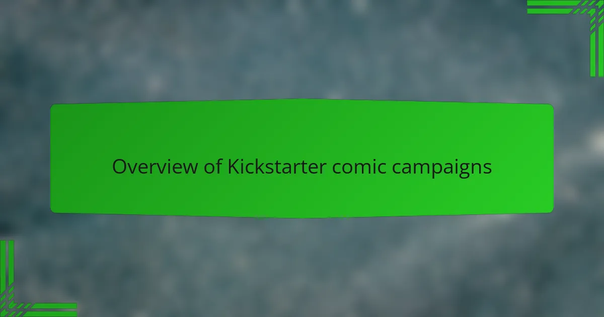 Overview of Kickstarter comic campaigns