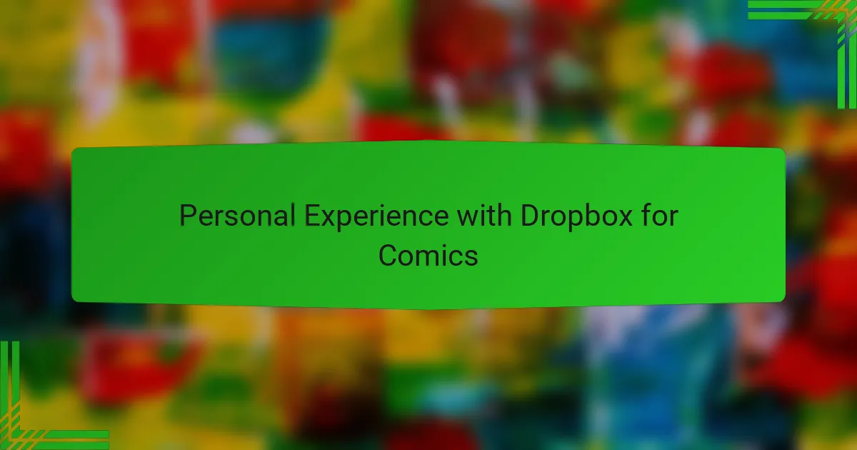 Personal Experience with Dropbox for Comics