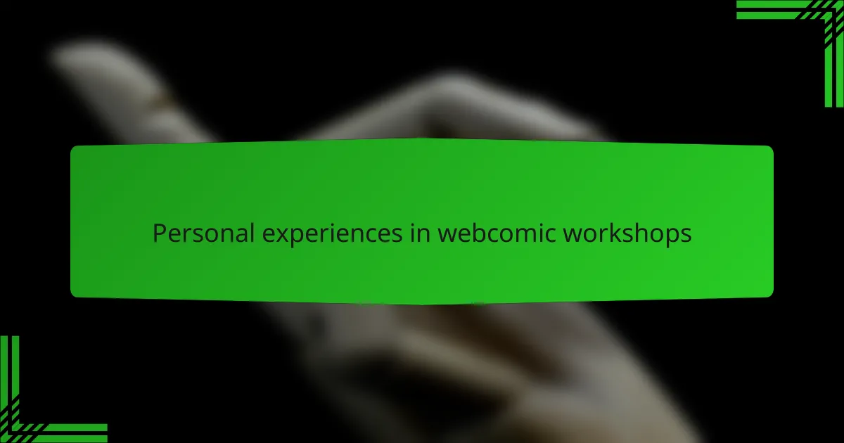 Personal experiences in webcomic workshops