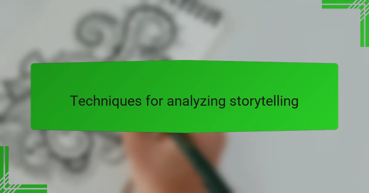 Techniques for analyzing storytelling