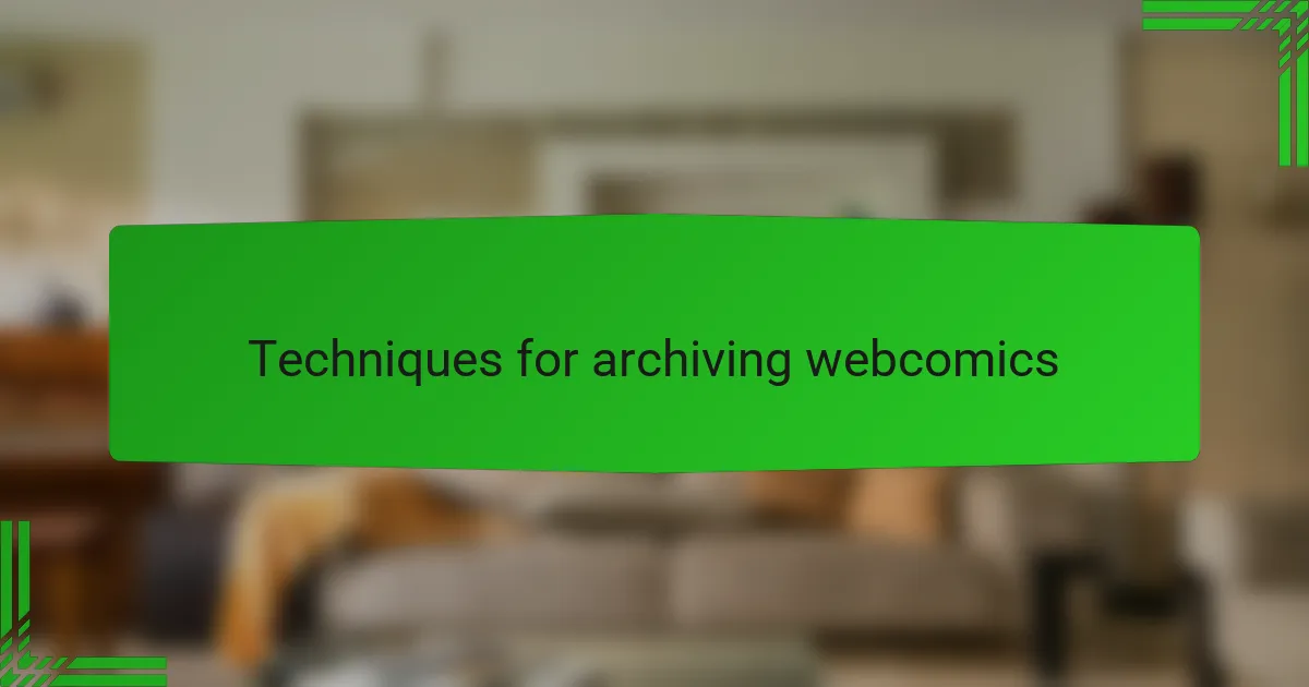 Techniques for archiving webcomics