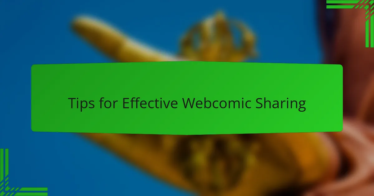 Tips for Effective Webcomic Sharing