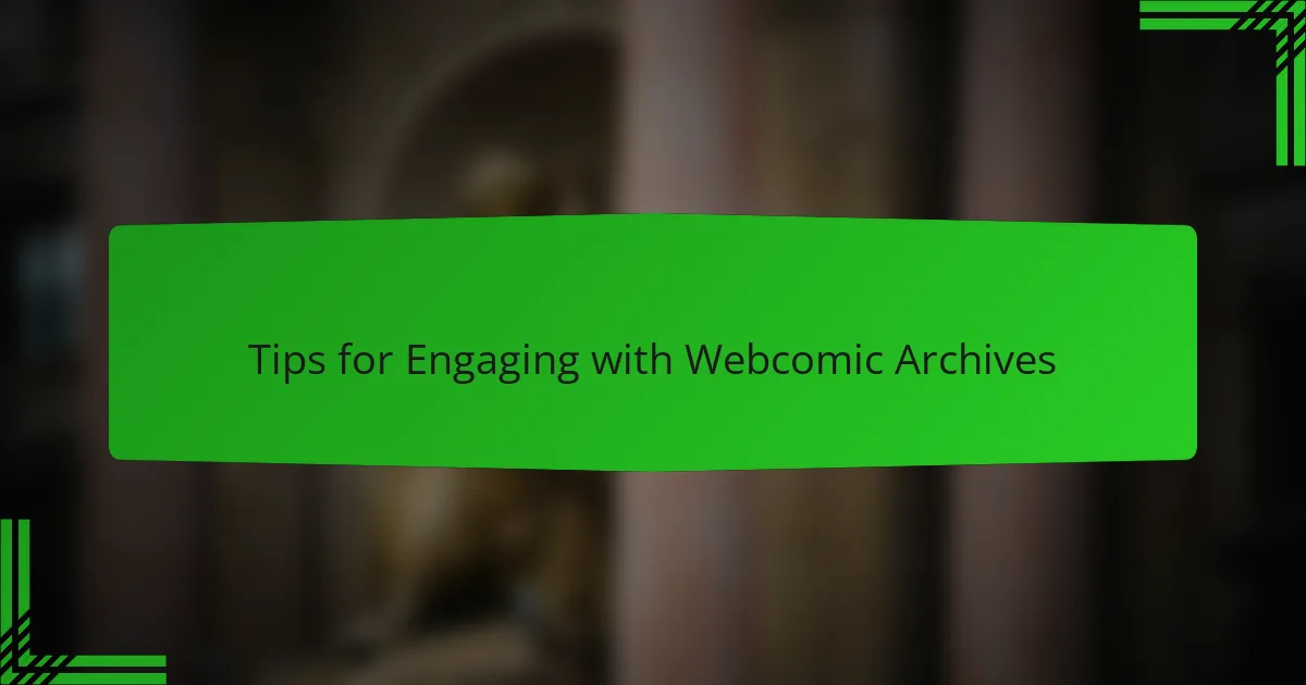 Tips for Engaging with Webcomic Archives