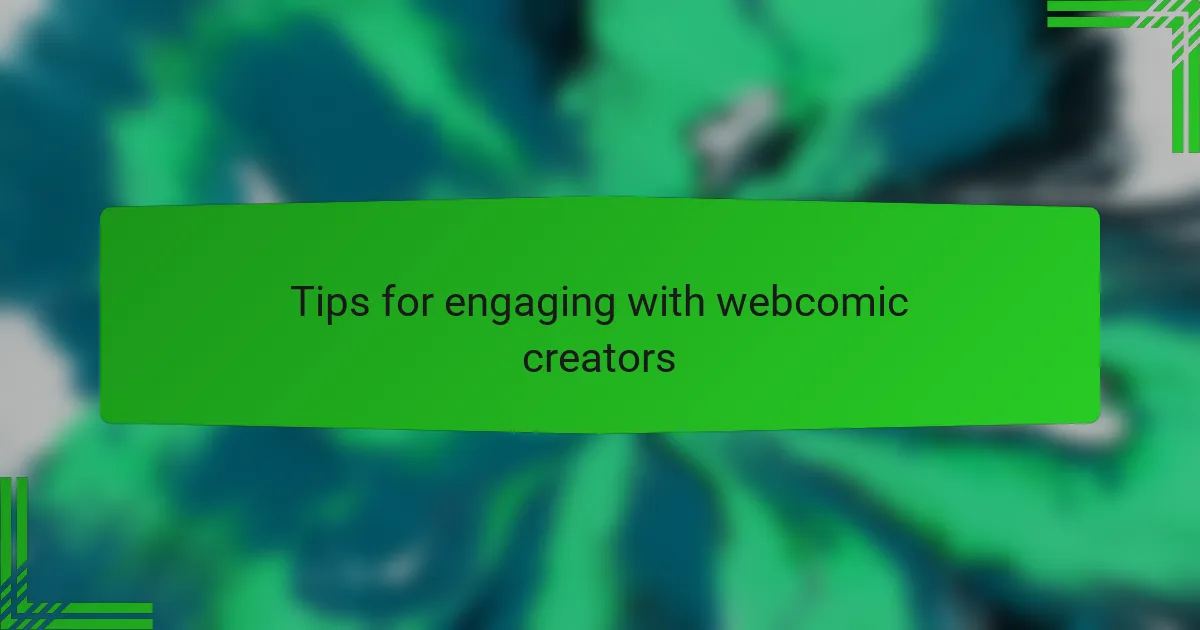 Tips for engaging with webcomic creators