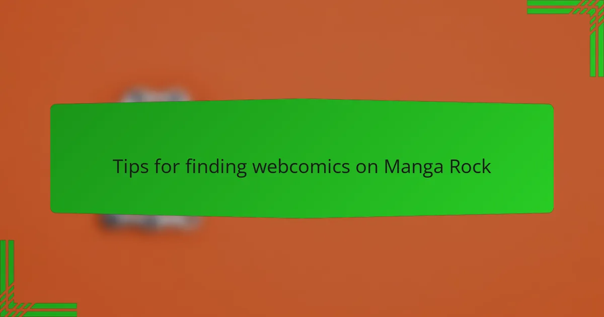 Tips for finding webcomics on Manga Rock