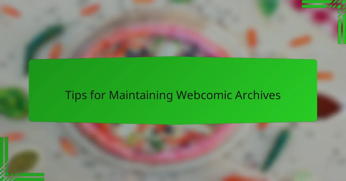 Tips for Maintaining Webcomic Archives