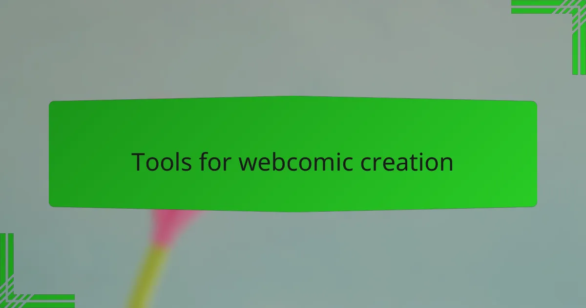 Tools for webcomic creation