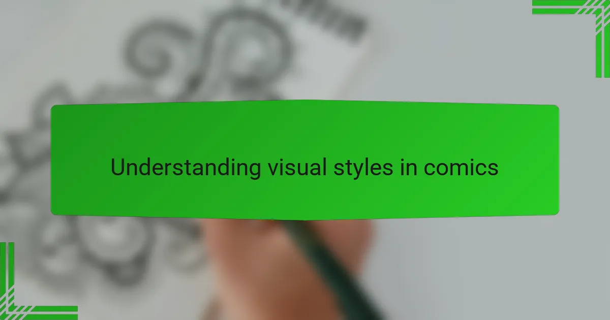 Understanding visual styles in comics