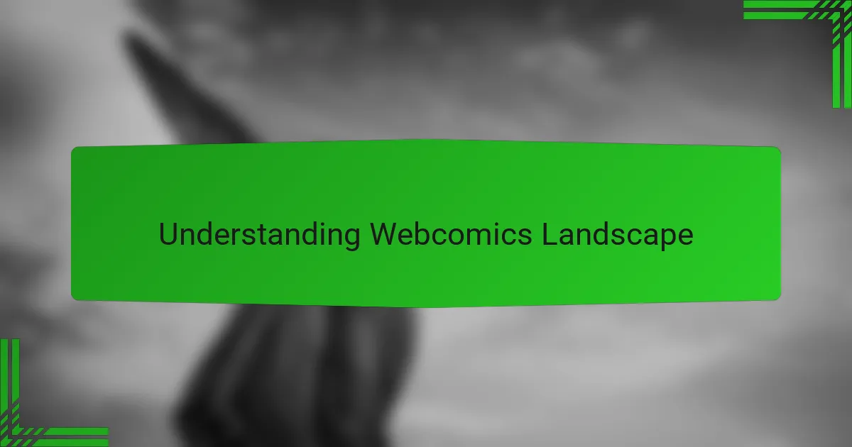 Understanding Webcomics Landscape